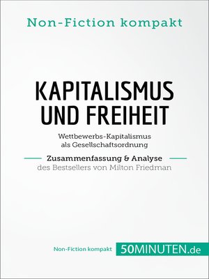 cover image of Kapitalismus und Freiheit. Zusammenfassung & Analyse des Bestsellers von Milton Friedman